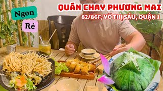 QUÁN CHAY PHƯƠNG MAI | Nhà Hàng Chay Ngon Giá Cả Phải Chăng Tại Quận 1