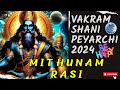 🔥 Vakram Shani Peyarchi June 29 - Nov 15 🔥 மிதுனம் ☀️ Mithunam 🎯 2024 ❤️ Time Iruntha Kelunga