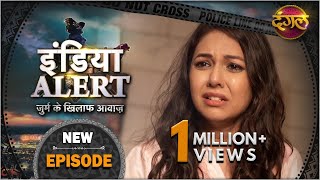 India Alert | New Episode 582 | Sadak Ki Beti - सड़क की बेटी | #DangalTVChannel | 2021