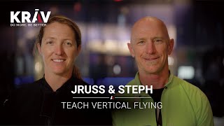 Vertical Flying | Jason Russell \u0026 Stephanie Strange