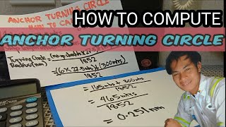 HOW TO COMPUTE THE ANCHOR TURNING CIRCLE|STEP BY STEP