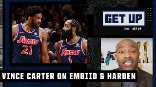 Joel Embiid needs a more aggressive James Harden in the playoffs - Vince Carter | Get Up