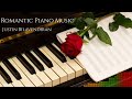 romantic piano music soothing u0026 beautiful piano music for relaxation u0026 focus