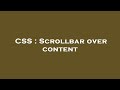 CSS : Scrollbar over content
