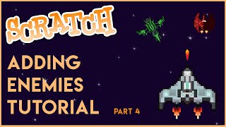 Scratch - Adding Enemies Tutorial