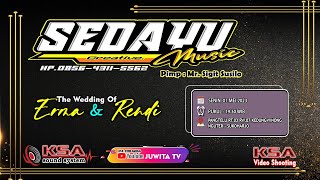 🔴 LIVE SEDAYU MUSIC  CREATIVE // MIDODARENI : ERMA & RENDY // SENIN, 1 MEI JANUARI 2023 // KSA AUDIO