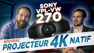 COBRA TV : On vous dit TOUT sur le dernier vidéo-projecteur 4K natif SONY VPL VW270