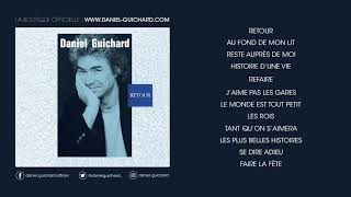 Daniel Guichard - Les plus belles histoires (Audio)