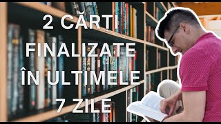 2 Cărți Finalizate În Ultimele 7 Zile📚Ce Cărți Citim Săptămâna Aceasta #3