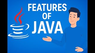 🔥 Features of Java Explained | Why Java is So Powerful in 2025 🚀