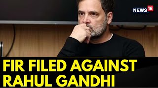 Rahul Gandhi News |  LoP Rahul Gandhi Booked For Fighting Indian State Remark In Odisha | News18