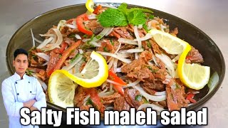 Salty Fish( maleh) salad /maleh salad/ Emirati maleh salad /Omani salad/