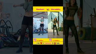 sun sathiya | keshavi vs shraddha #shorts #dance #youtubeshorts #keshavichetri #shraddhakapoor