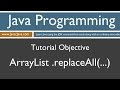 Learn Java Programming - ArrayList replaceAll Method Tutorial
