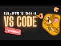 Running JavaScript Code in Visual Studio Terminal | Complete Guide