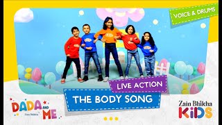 Dada and Me | The Body Song | Live-Action | Zain Bhikha feat. Zain Bhikha Kids