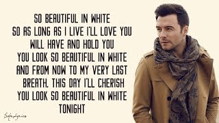 Beautiful In White - Shane Filan Lyrics 🎵
