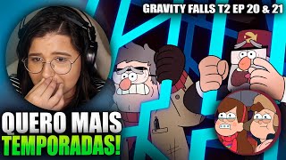 NÃO ACREDITO QUE ACABOU 😭 | GRAVITY FALLS - SEASON 2 EPISÓDIOS 20 & 21 | REACT