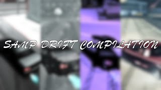 SAMP DRIFT COMPILATION | 2k18 - 2k22
