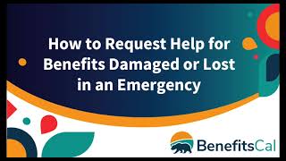 How to Request Help For Benefits Damaged or Lost in an Emergency