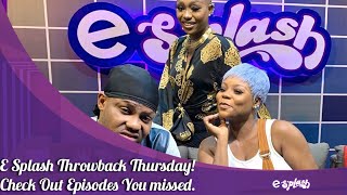 The E Splash Throwback Thursday Edition You missed!