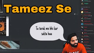 Tameez Se tu tarak me bhi kar sakta huu ft RakaZone Gaming