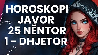 Horoskopi i javës së ardhshme 25 NËNTOR – 1 DHJETOR 2024, për të gjitha shenjat