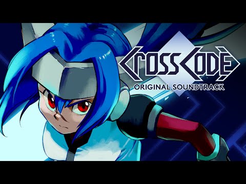 The Ultimate Experience CrossCode (Original Game Soundtrack)