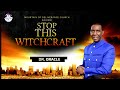 MESSAGE: STOP THIS WITCHCRAFT || SUNDAY CELEBRATION SERVICE || DR. FRANCIS ORACLE || MOD. NAIROBI