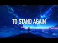 Dimatis & Calmseer - To Stand Again (Lyrics)