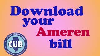 How to Download Your Ameren Illinois Bill