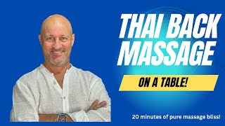 Ultimate Back Relief: Table Thai Massage Techniques You Need to Know