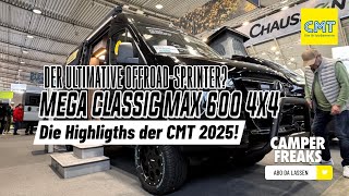 CMT 2025: Mega Mobil Classic 600 Max 4x4 – DAS perfekte Expeditionsmobil? 🌍