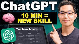 How To Use ChatGPT To Learn ANY Skill Quickly (Tutorial)