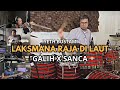 Iyeth Bustami - Laksmana Raja Di Laut | ROCK COVER by Sanca Records ft. GALIH JUSTDRUM