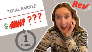 HOW MUCH $ CAN YOU MAKE IN 1 HOUR ON REV.COM? | Transcription Challenge