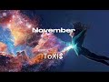 november music toxi$.Ноябрь музыка