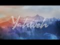 Yahweh | Soaking | Intimate Worship | UPPERROOM