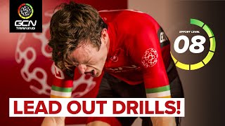 50 Mins Lead Out Efforts Into Full Sprints! | GCN Indoor Training Session