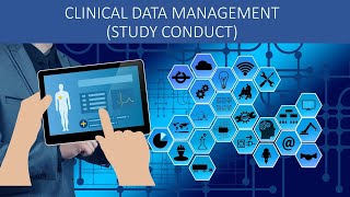 Study Conduct Activities in Clinical Data Management