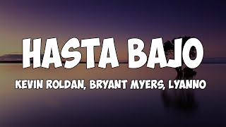 Kevin Roldan, Bryant Myers, Lyanno - Hasta Abajo (Letra/Lyrics)