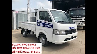 Giá Xe Tải SUZUKI PRO Nhập khẩu 810kg trả góp 85% 0915444855