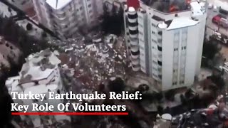 Volunteers Line Up In Turkey To Assist In Earthquake Relief