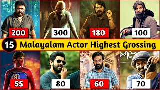 15 Malayalam Actors and Their Highest Grossing Movies of All Time