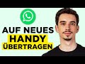 WhatsApp auf neues Handy Übertragen (2026) - Schritt für Schritt Anleitung!