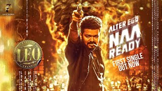 Leo Naa Ready First Single | Leo First Song | Vijay Thalapathy | Lokesh Kanakraj | Leo Song