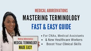 Medical Terminology & Abbreviations Made Easy