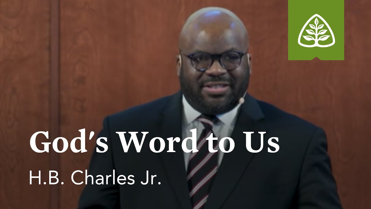 H.B. Charles Jr.: God’s Word To Us - YouTube