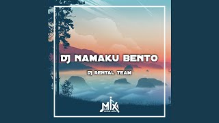 DJ Namaku Bento Inst