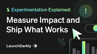 Experimentation Product Explainer